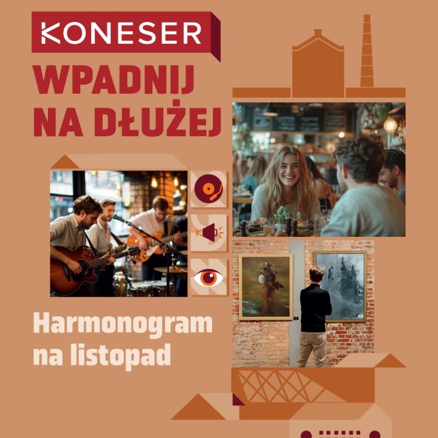Zobacz, co przygotowaliśmy na listopad! 👇

🎭 WYDARZENIA 🎭
🔸 3-31.11 Bezpłatne badanie włosa w @beverlyhills_koneser
🔸 5.11 Concert & Dining w @scenakotlownia | Zaduszki Jazzowe: NieObecni
🔸 6, 13, 20 i 27.11 Zajęcia z Jogi Vinyasa w @kliniki_invimed
🔸 8 i 22.11 Mali Koneserzy Pizzy w @spoldzielnia
🔸 8-9.11 Targowisko Sztuki w @butelkownia
🔸 8-31.11 Gęsina na Świętego Marcina w @starletwarsaw
🔸 14.11 Concert & Dining w @scenakotlownia | I Will Always Love You: Tribute to Whitney Houston
🔸 18.11 Konsultacje z kosmetologiem w Mydlarni @4szpaki
🔸 18.11 Holistyczna pielęgnacja z automasażem twarzy w Mydlarni @4szpaki
🔸 21.11 Pop up | Winni się tłumaczą w @starletwarsaw | Turnau
🔸 22.11 Concert & Dining w @scenakotlownia | Respect: Tribute to Aretha Franklin
🔸 22.11 Koncert „Orkiestra w trawie” w @butelkownia
🔸 25.11 Spotkanie autorskie z Marianną Kijanowską w @scenakotlownia 
🔸 28.11 Pop up | Winni się tłumaczą w @starletwarsaw | Nowofalowi
🔸 29.11 Eufonie 2025 - Natura świata / Karolina Mikołajczyk i Iwo Jedynecki w @butelkownia
🔸 29.11 Concert & Dining w @scenakotlownia | My Way: Tribute to Frank Sinatra

🎨 SZTUKA 🎨
🔸 13.11 Wystawa charytatywna „Nie psy dla psów” Michał Torzecki
🔸 Do 30.11 Wystawa „Herbert / Fale” @fundacja_im.zbigniewaherberta, @polskieradio
🔸 Do 28.12 Beksiński w Warszawie 2. Edycja w @muzeumsztukifantastycznej

🎉 ROZRYWKA 🎉
🔸 4, 12, 18 i 25.11 Pubquiz X Wyborowa w @setkipowodow
🔸 8 i 15.11 Beat The Night | Food, drinks & DJ w @setkipowodow 

#centrumpraskiekoneser #koneser #dozobaczenia #listopad #jesień #warszawa #warszawapraga #corobicwwarszawie